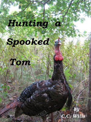 cover image of Hunting a Spooked Tom
